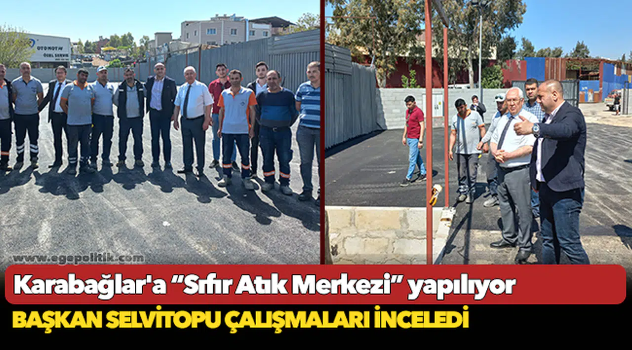 Karabağlar'a “Sıfır Atık Merkezi” yapılıyor