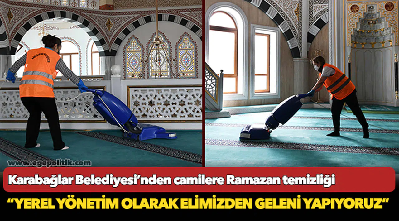 Karabağlar Belediyesi’nden camilere Ramazan temizliği