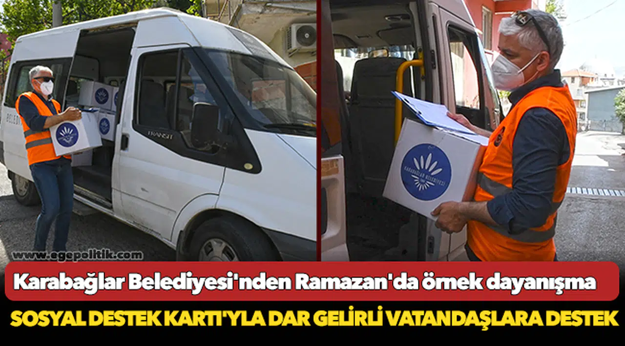 Karabağlar Belediyesi'nden Ramazan'da örnek dayanışma