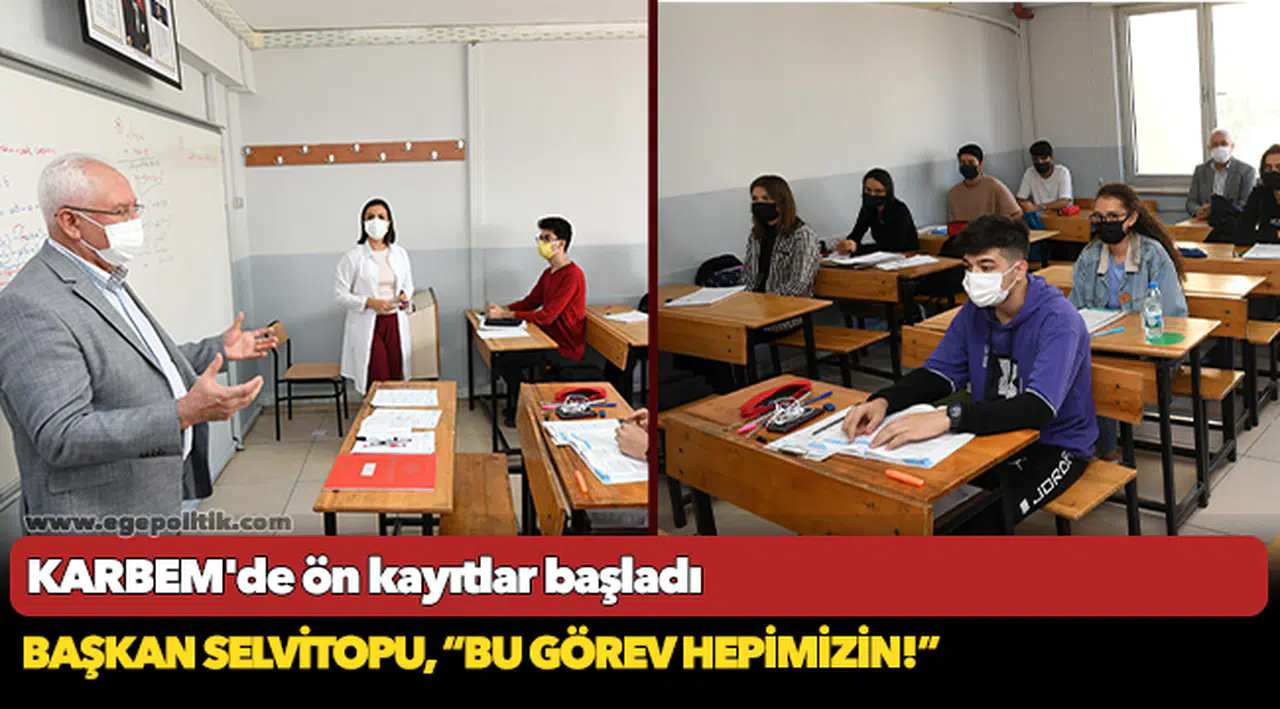 KARBEM'de ön kayıtlar başladı