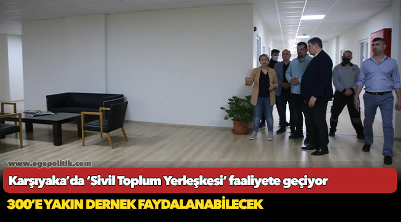 Karşıyaka’da ‘Sivil Toplum Yerleşkesi’ faaliyete geçiyor