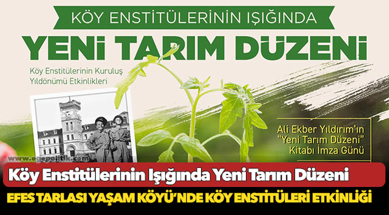 Köy Enstitülerinin Işığında Yeni Tarım Düzeni