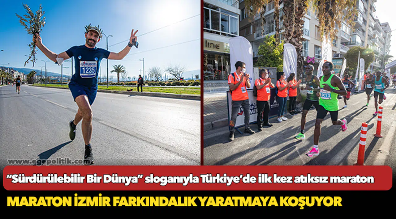 Maraton İzmir farkındalık yaratmaya koşuyor