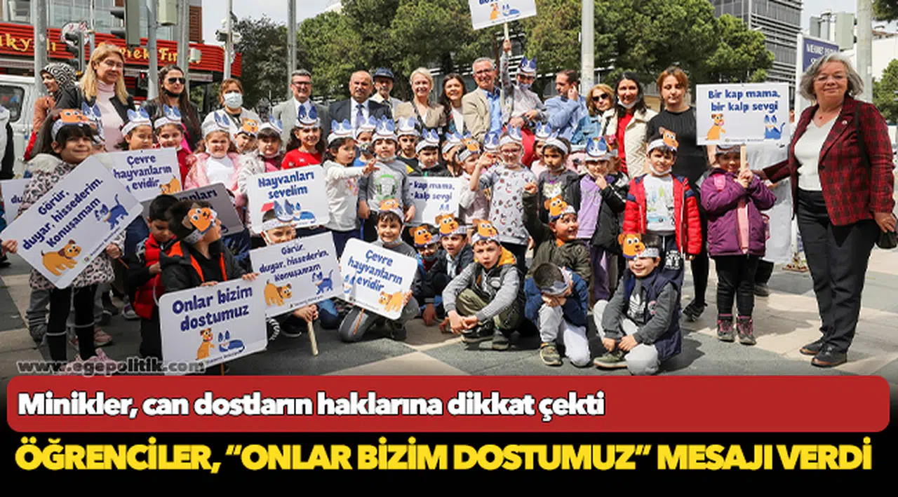 Minikler, can dostların haklarına dikkat çekti