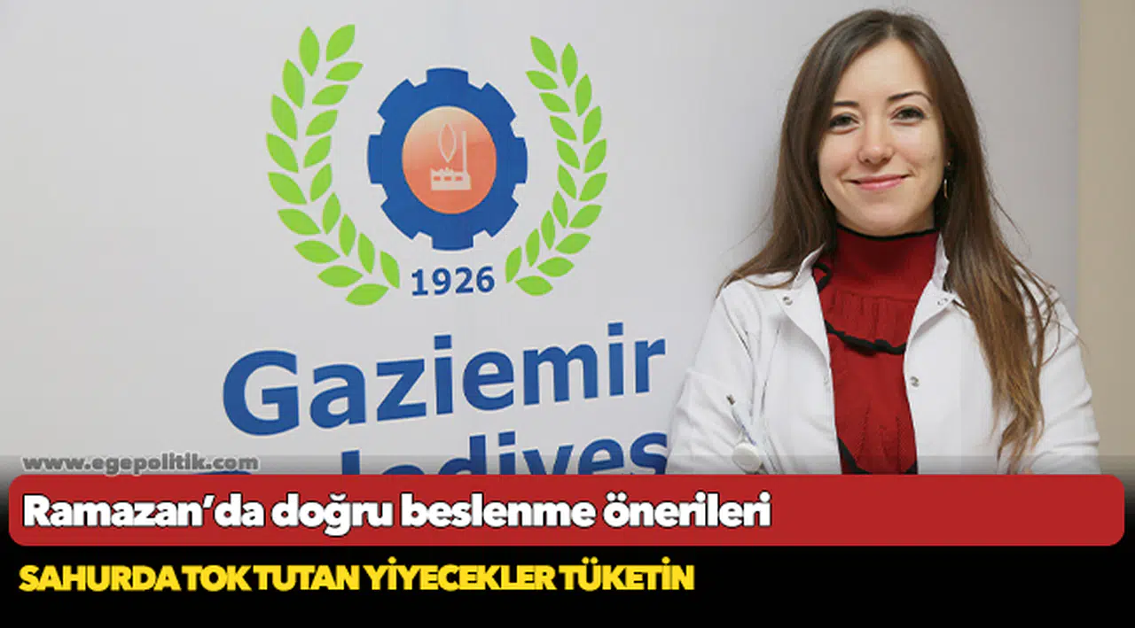 Ramazan’da doğru beslenme önerileri
