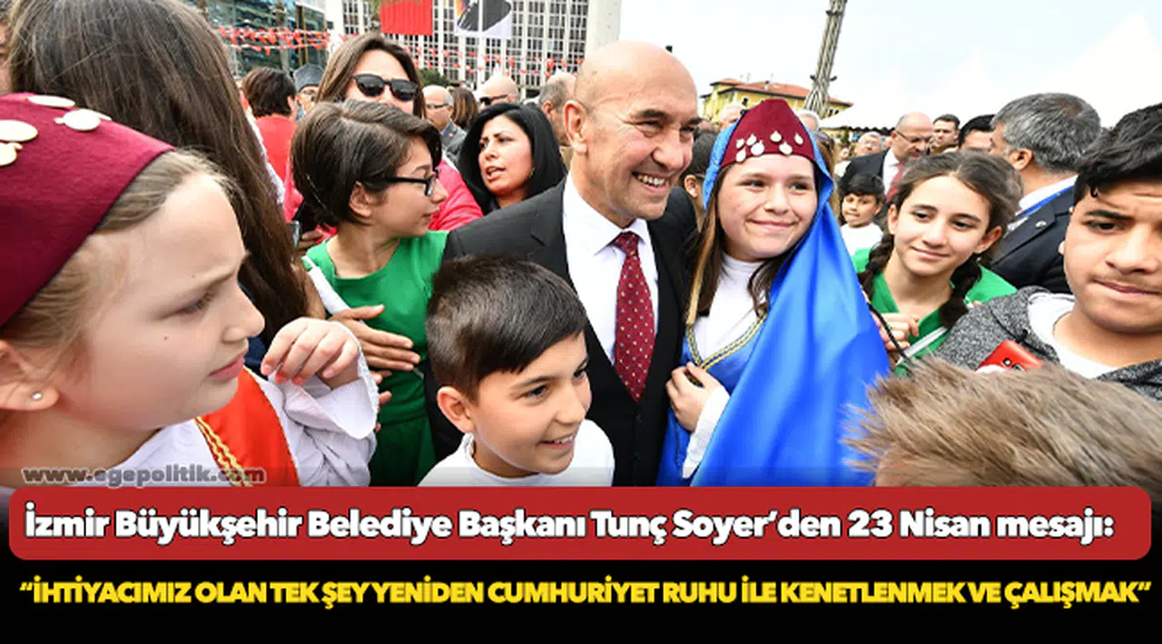 Soyer, “İhtiyacımız olan tek şey yeniden Cumhuriyet ruhu ile kenetlenmek ve çalışmak”