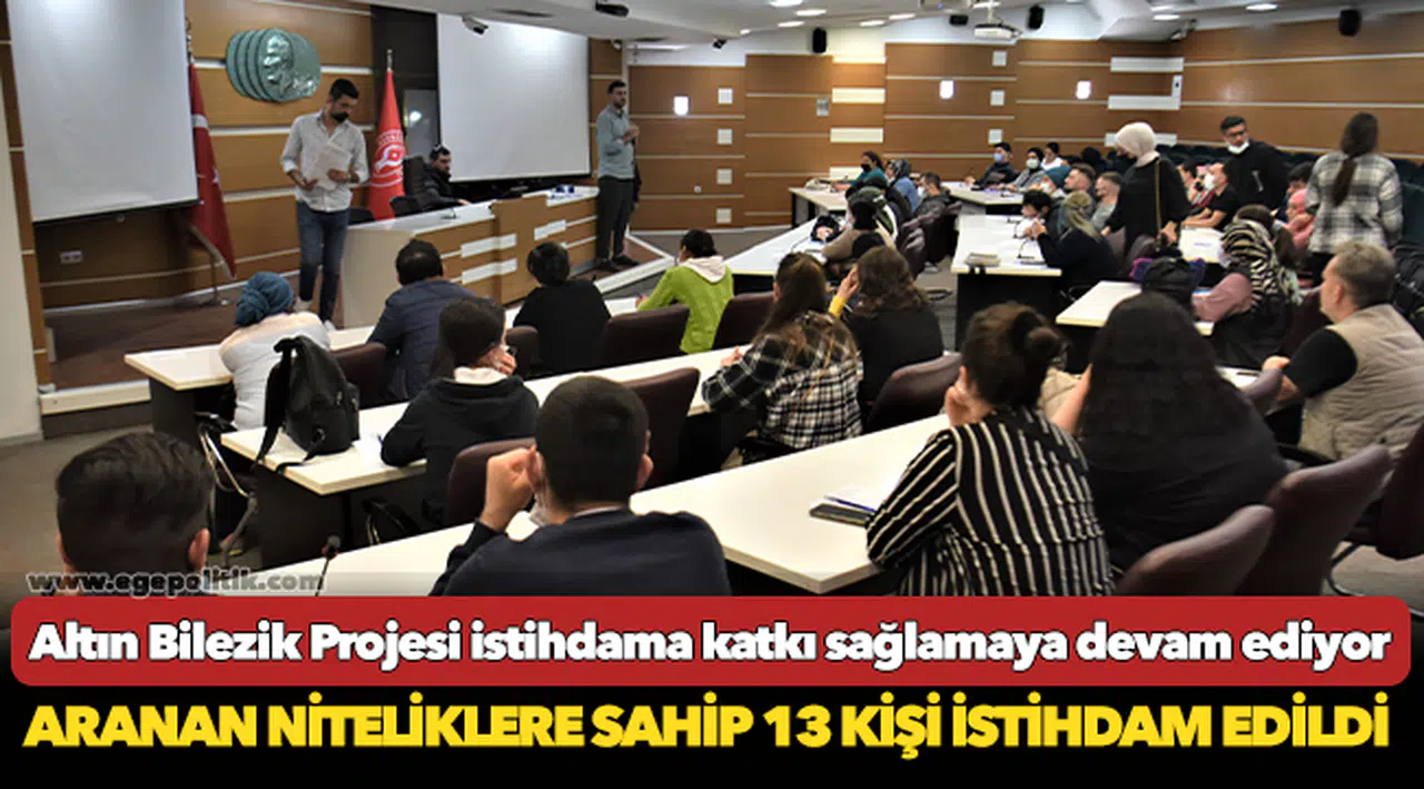 Altın Bilezik Projesi istihdama katkı sağlamaya devam ediyor