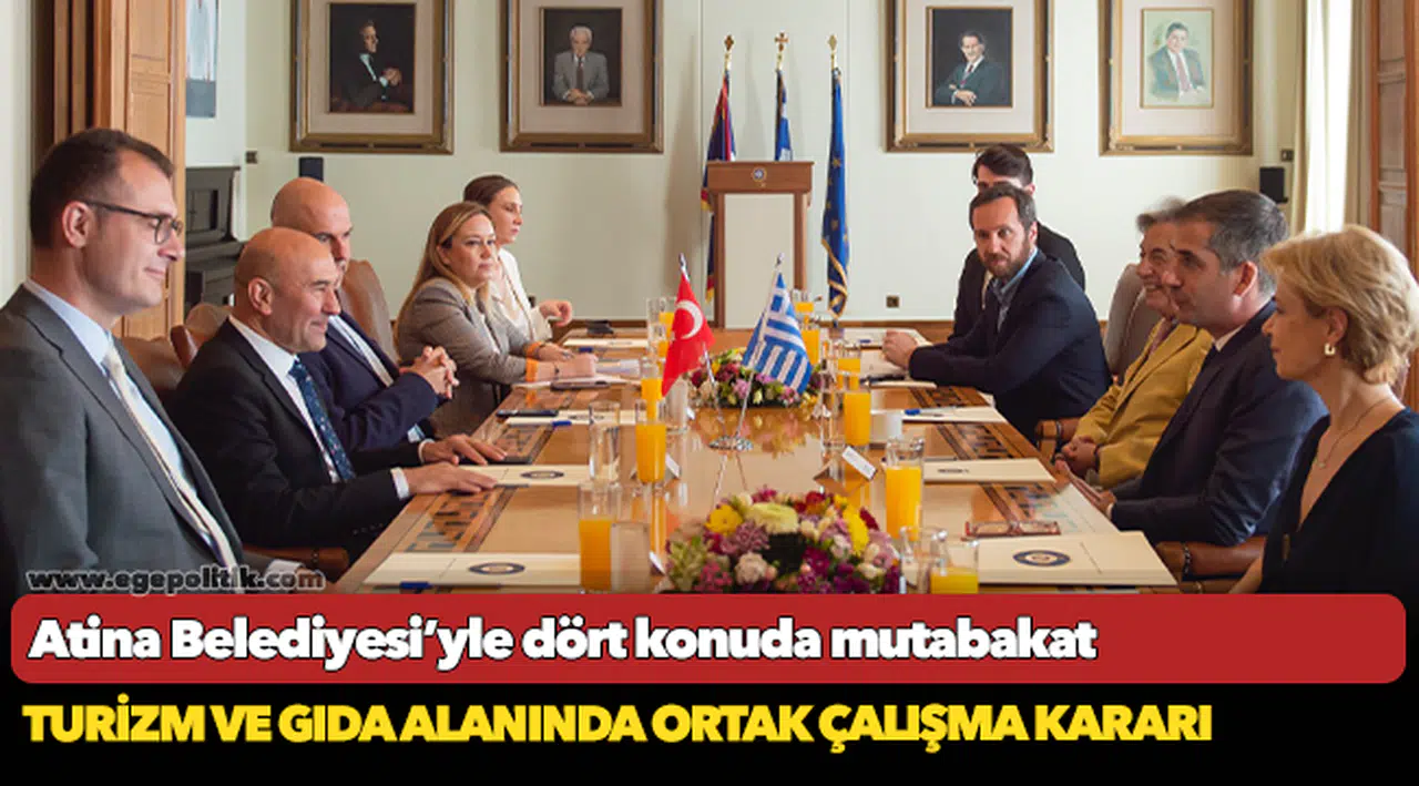Atina Belediyesi’yle dört konuda mutabakat