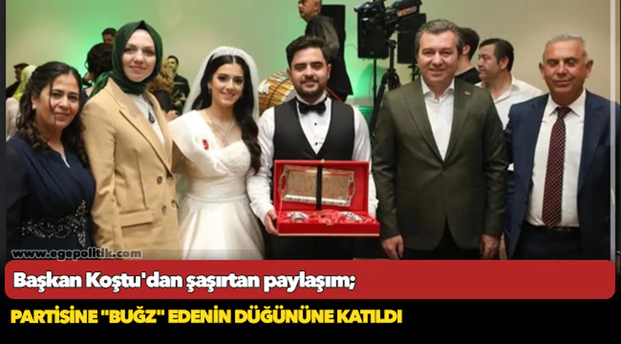Başkan Koştu'dan şaşırtan paylaşım; Partisine "buğz" edenin düğününe katıldı