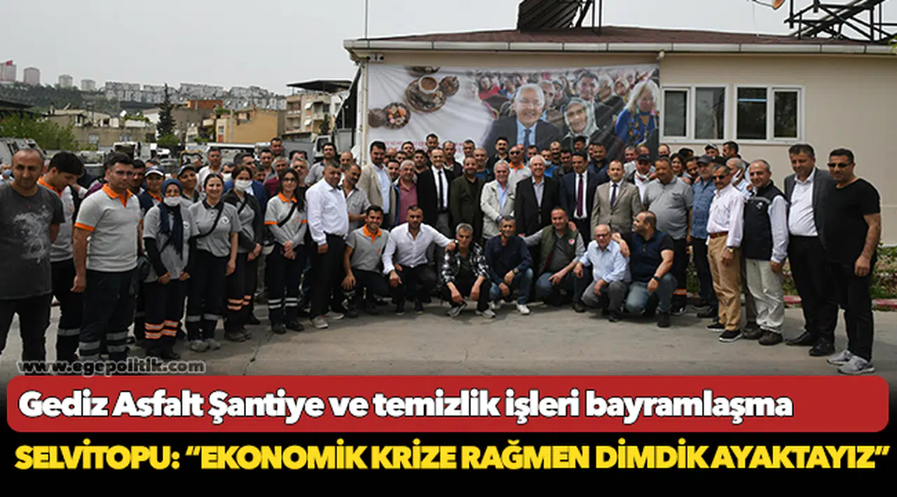 Başkan Selvitopu: “Ekonomik krize rağmen dimdik ayaktayız”