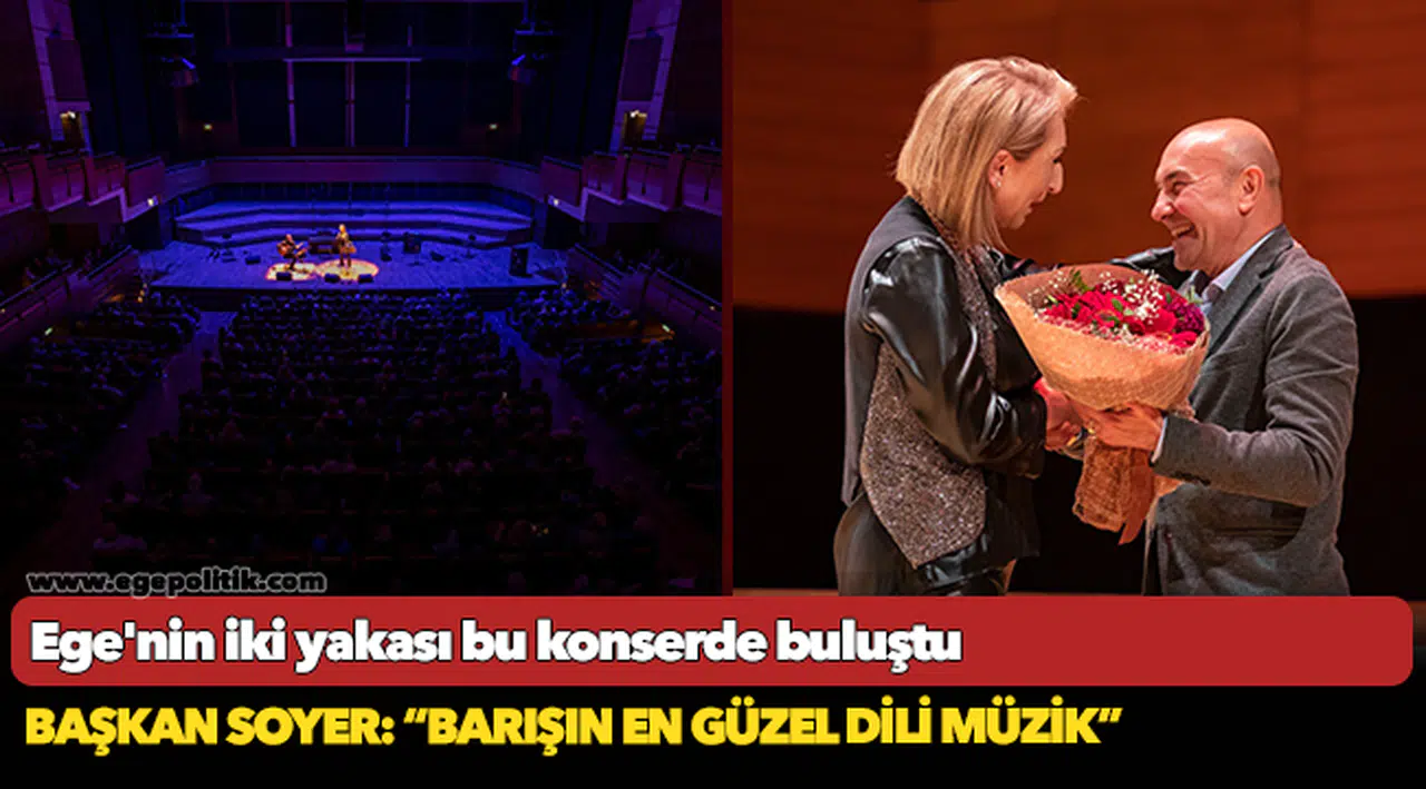Başkan Soyer: “Barışın en güzel dili müzik”