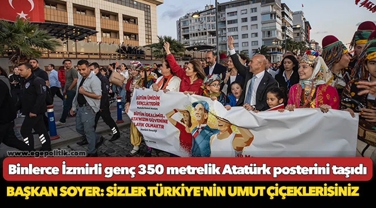 Başkan Soyer: Sizler Türkiye'nin umut çiçeklerisiniz
