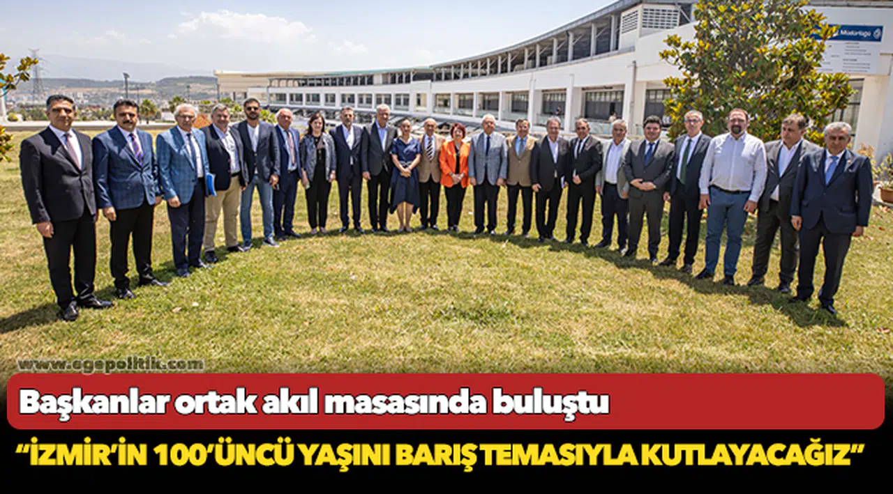 Başkanlar ortak akıl masasında buluştu