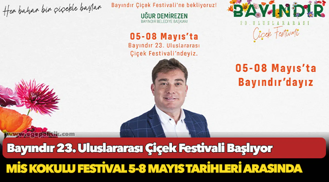 Bayındır 23. Uluslararası Çiçek Festivali Başlıyor