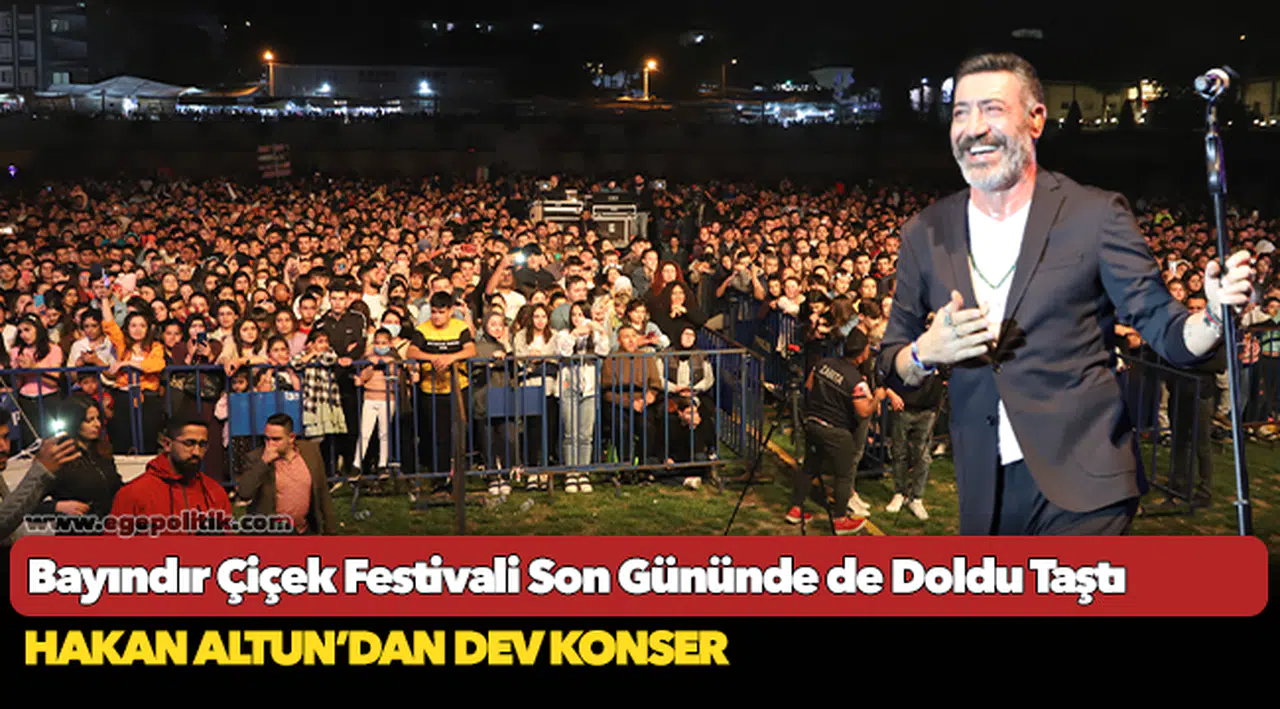 Bayındır Çiçek Festivali Son Gününde de Doldu Taştı
