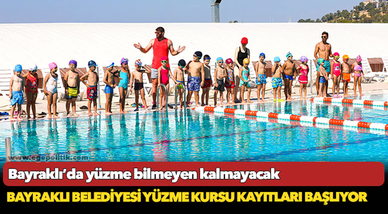 Bayraklı’da yüzme bilmeyen kalmayacak