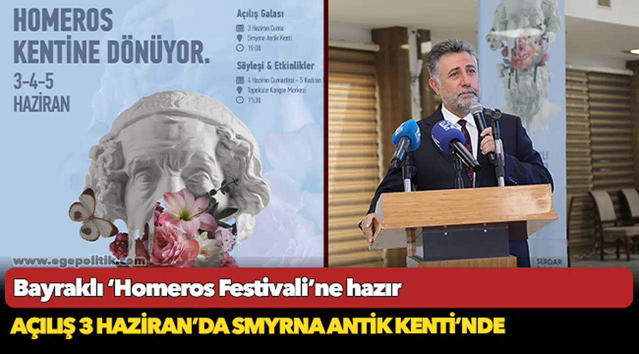 Bayraklı ‘Homeros Festivali’ne hazır