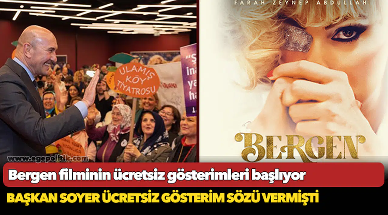 Bergen filminin ücretsiz gösterimleri başlıyor
