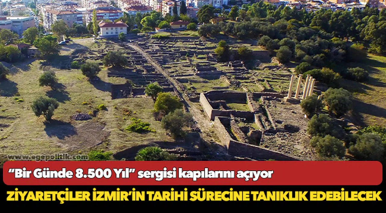 “Bir Günde 8.500 Yıl” sergisi kapılarını açıyor