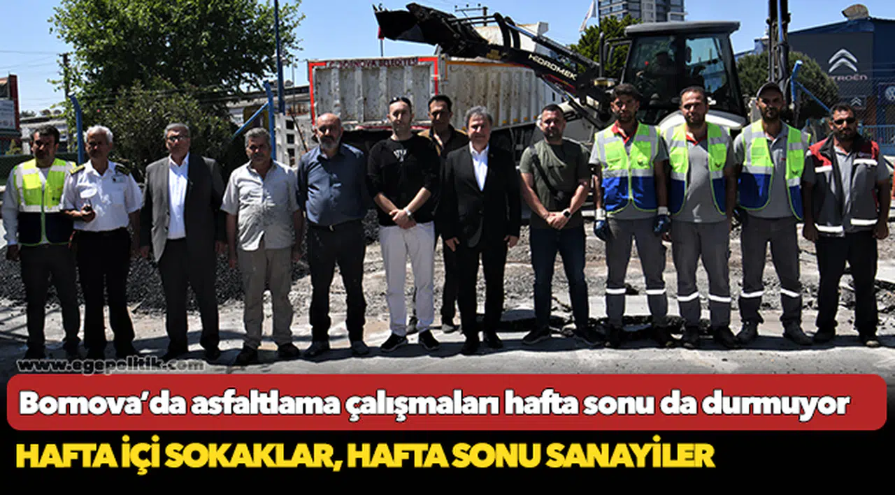 Bornova’da asfaltlama çalışmaları hafta sonu da durmuyor