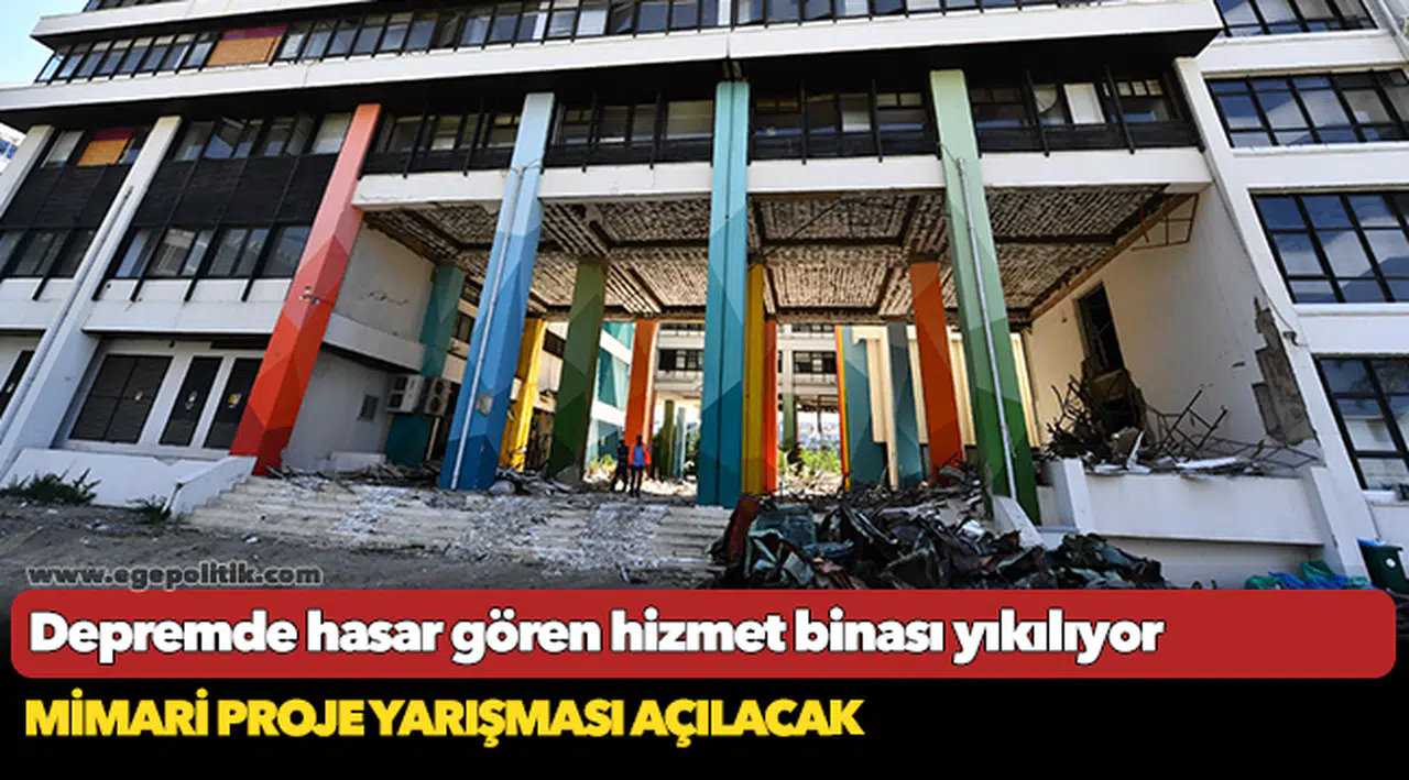 Depremde hasar gören hizmet binası yıkılıyor
