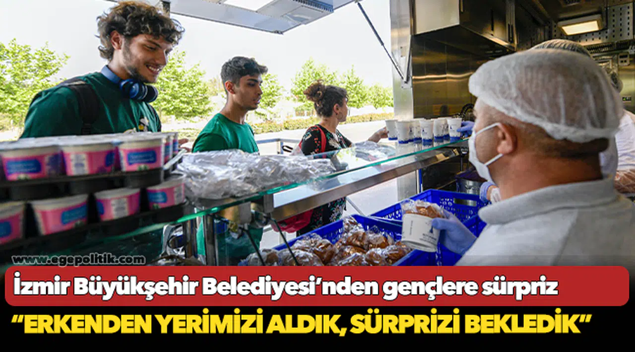 İzmir Büyükşehir Belediyesi’nden gençlere sürpriz
