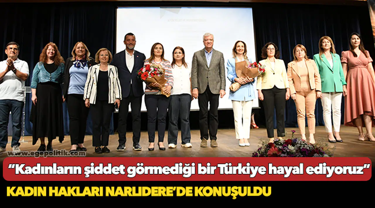 ‘Kadın Hakları’ Narlıdere’de Konuşuldu