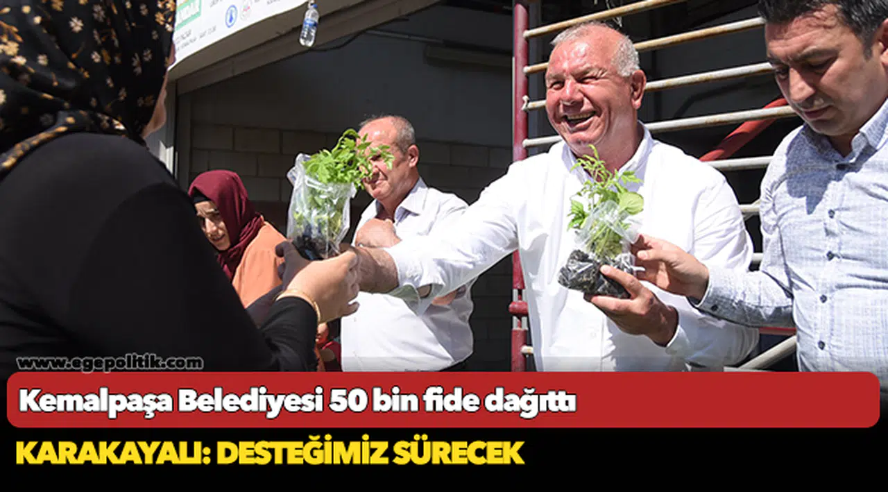 Kemalpaşa Belediyesi 50 bin fide dağıttı