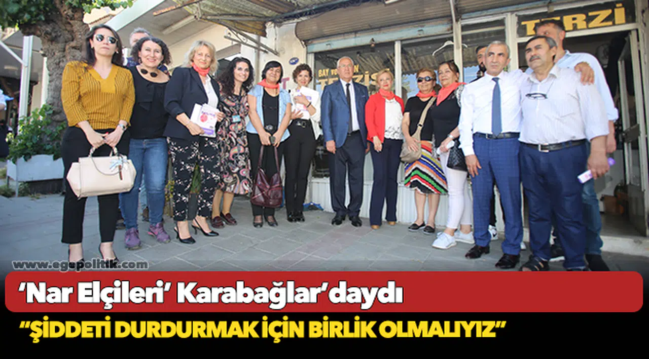 ‘Nar Elçileri’ Karabağlar’daydı