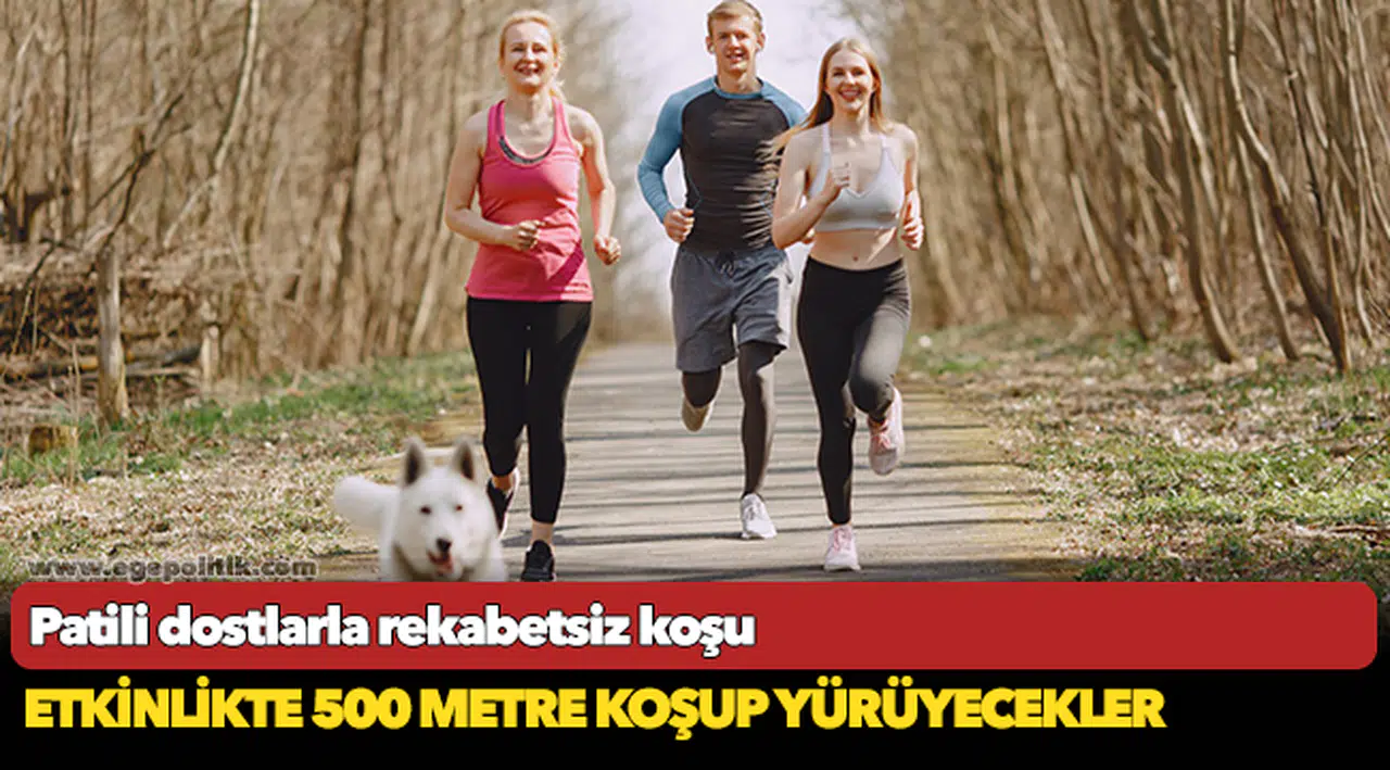 Patili dostlarla rekabetsiz koşu