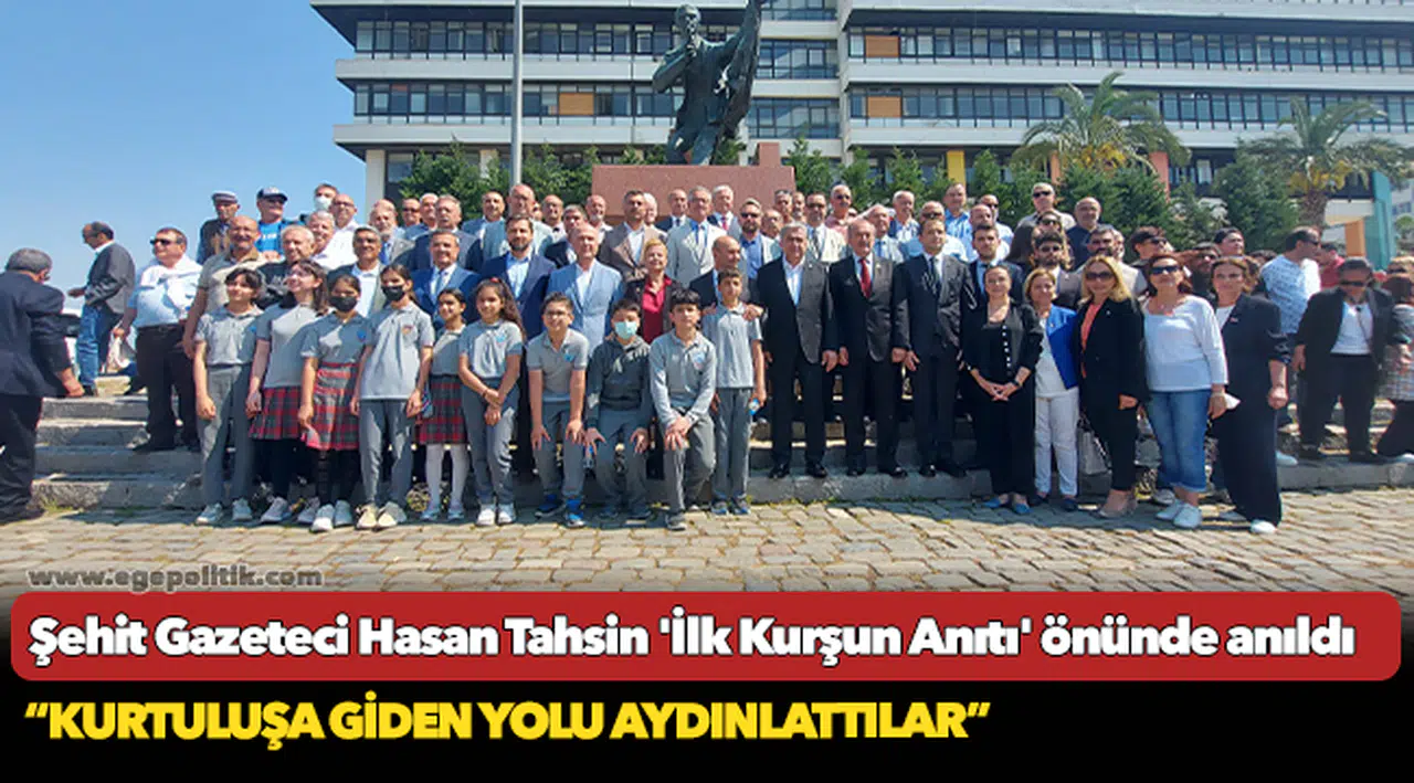 Şehit Gazeteci Hasan Tahsin 'İlk Kurşun Anıtı' önünde anıldı