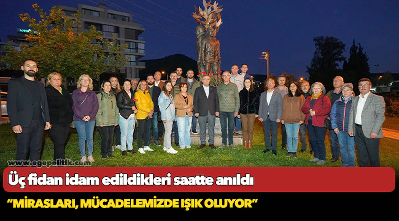 Üç fidan idam edildikleri saatte anıldı