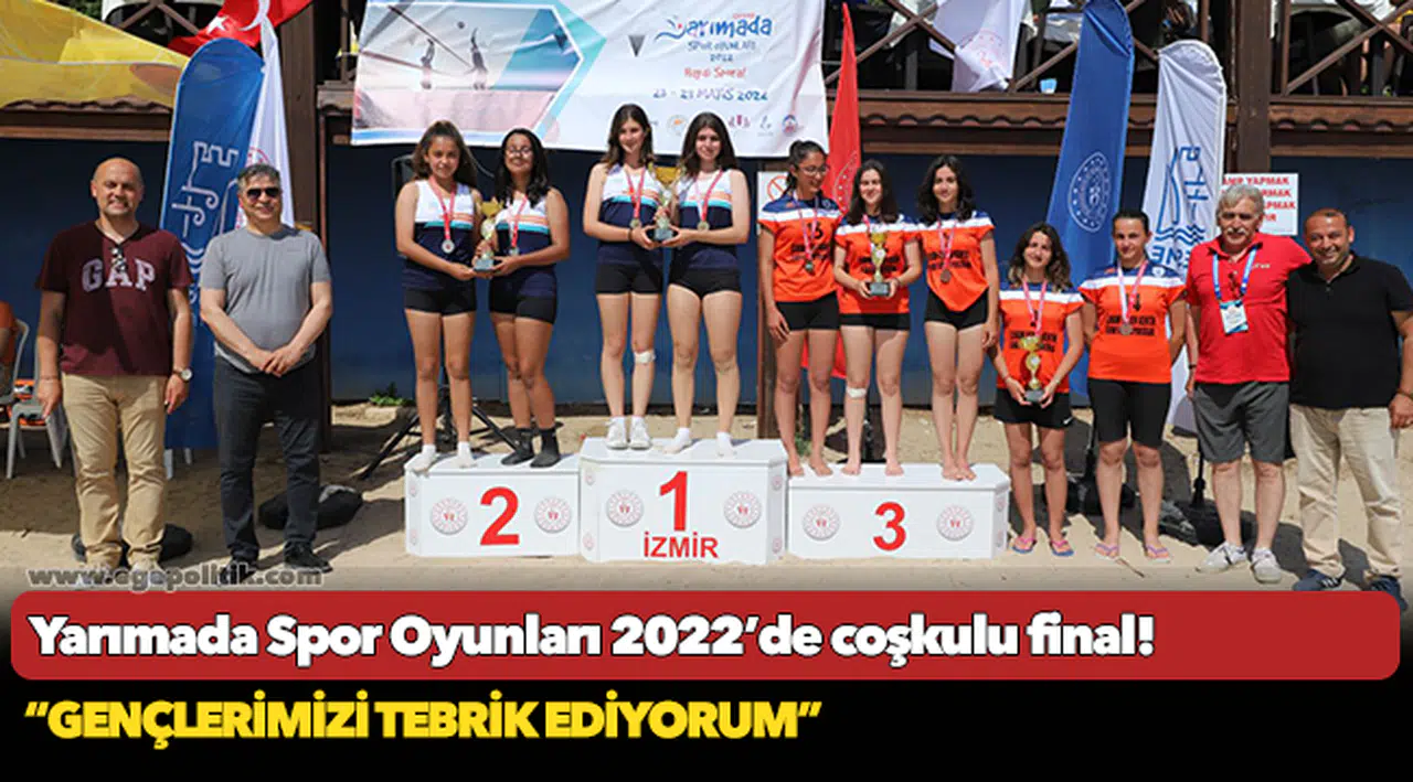 Yarımada Spor Oyunları 2022’de coşkulu final!