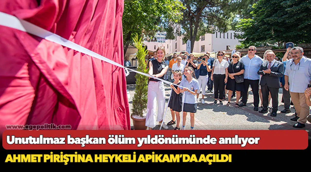 Ahmet Piriştina heykeli APİKAM’da açıldı