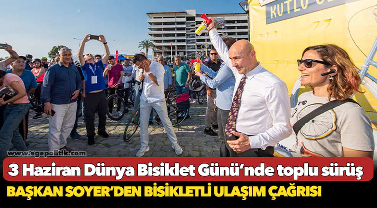 Başkan Soyer’den bisikletli ulaşım çağrısı
