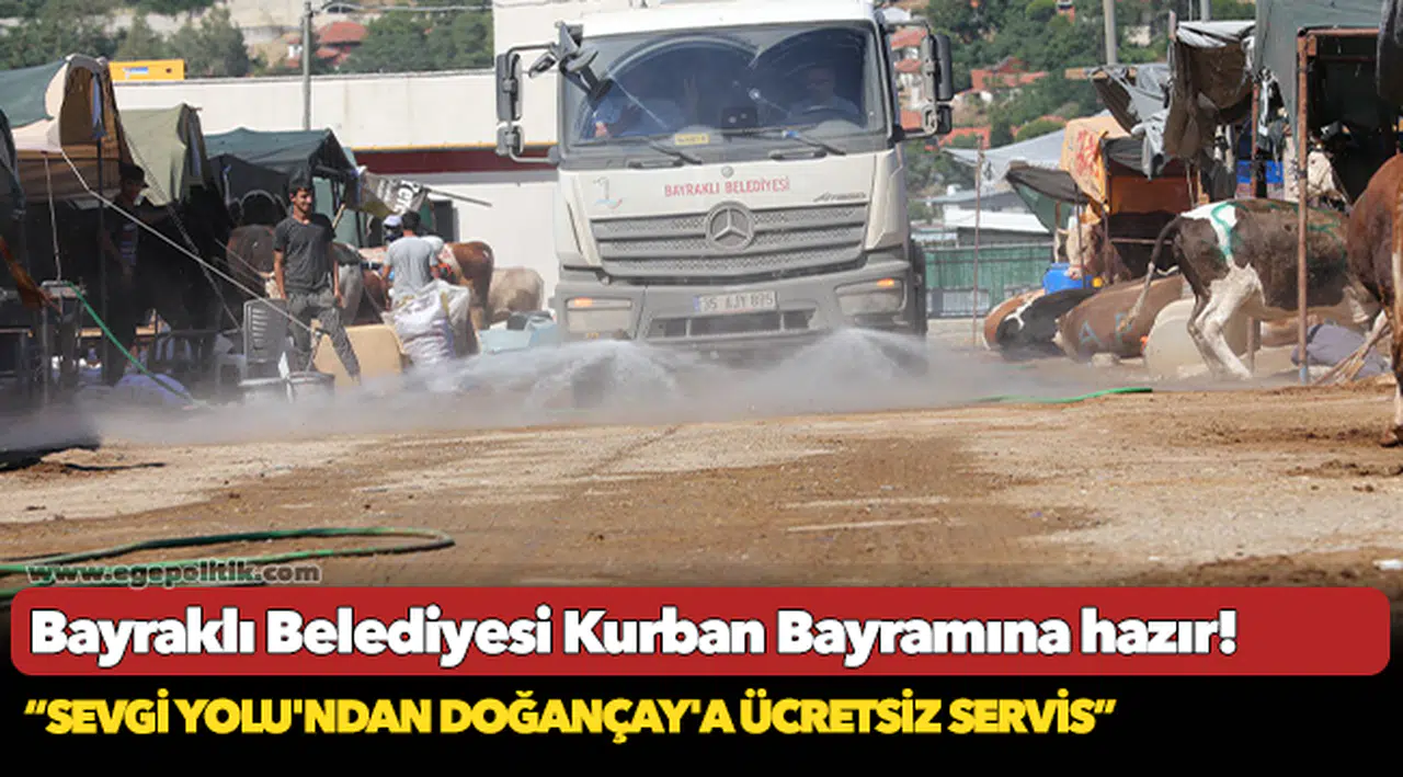 Bayraklı Belediyesi Kurban Bayramına hazır!