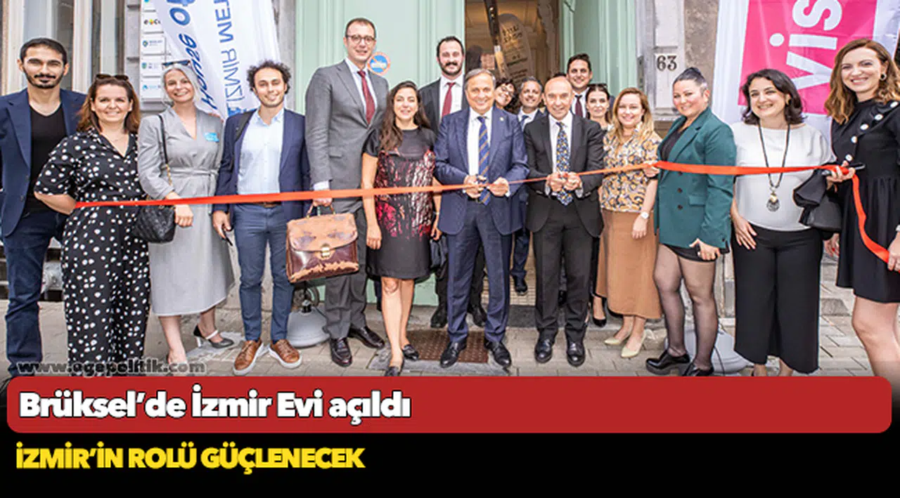 Brüksel’de İzmir Evi açıldı