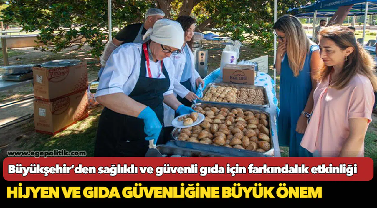 Büyükşehir’den sağlıklı ve güvenli gıda için farkındalık etkinliği