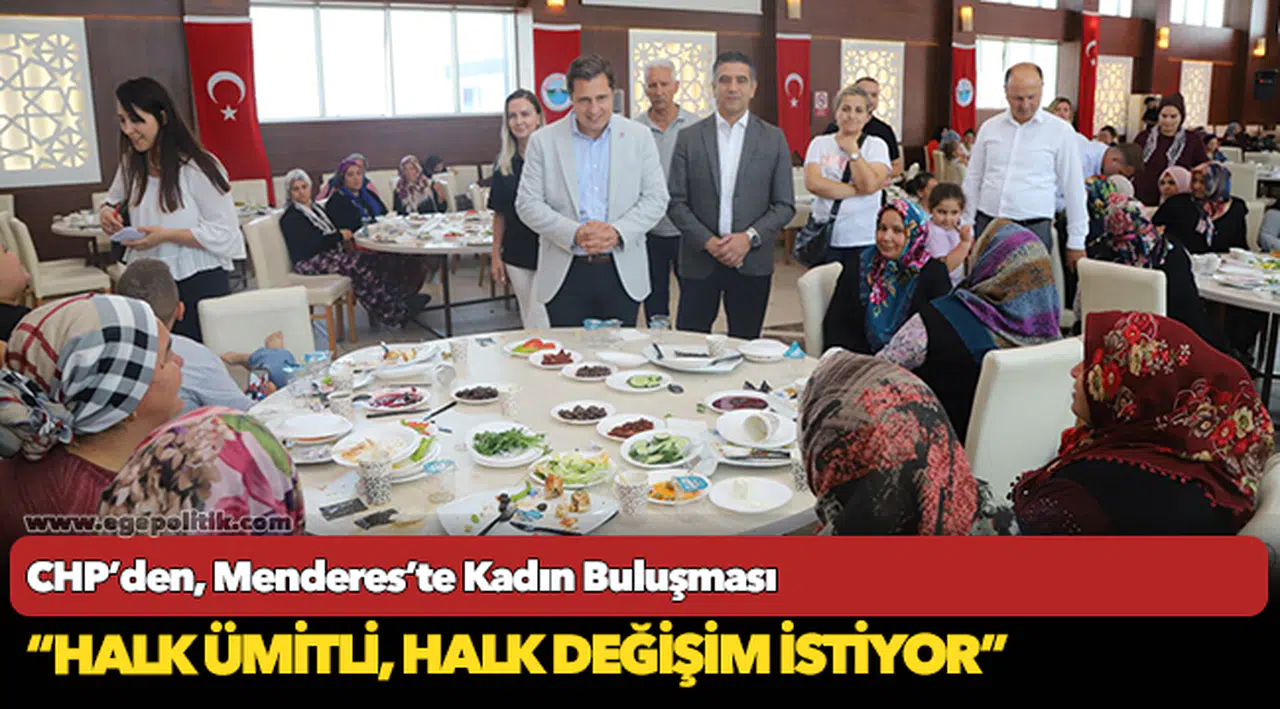 CHP’den, Menderes’te Kadın Buluşması