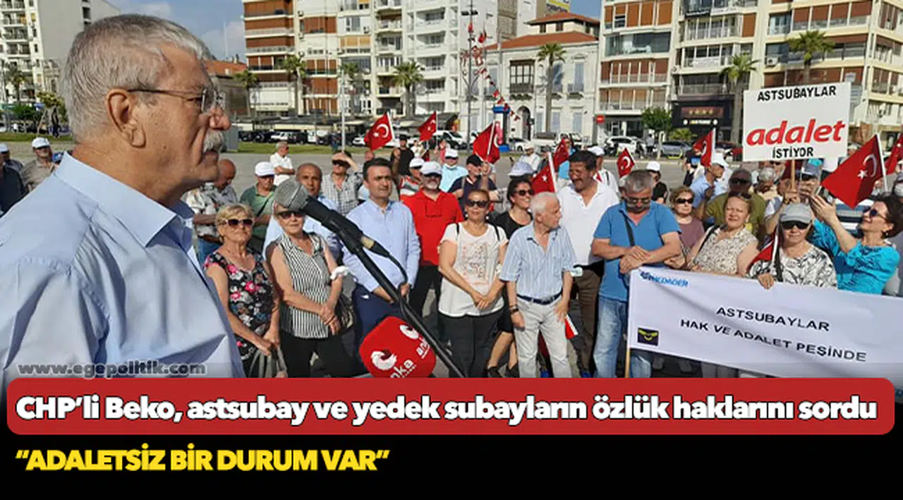 CHP’li Beko, astsubay ve yedek subayların özlük haklarını sordu