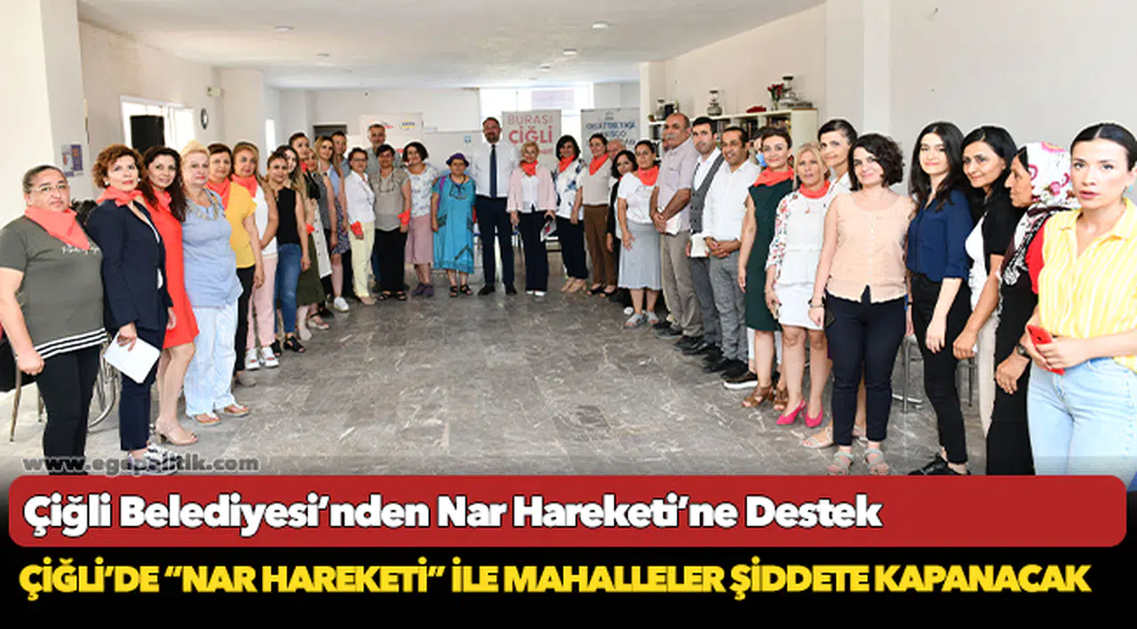 Çiğli Belediyesi’nden Nar Hareketi’ne Destek