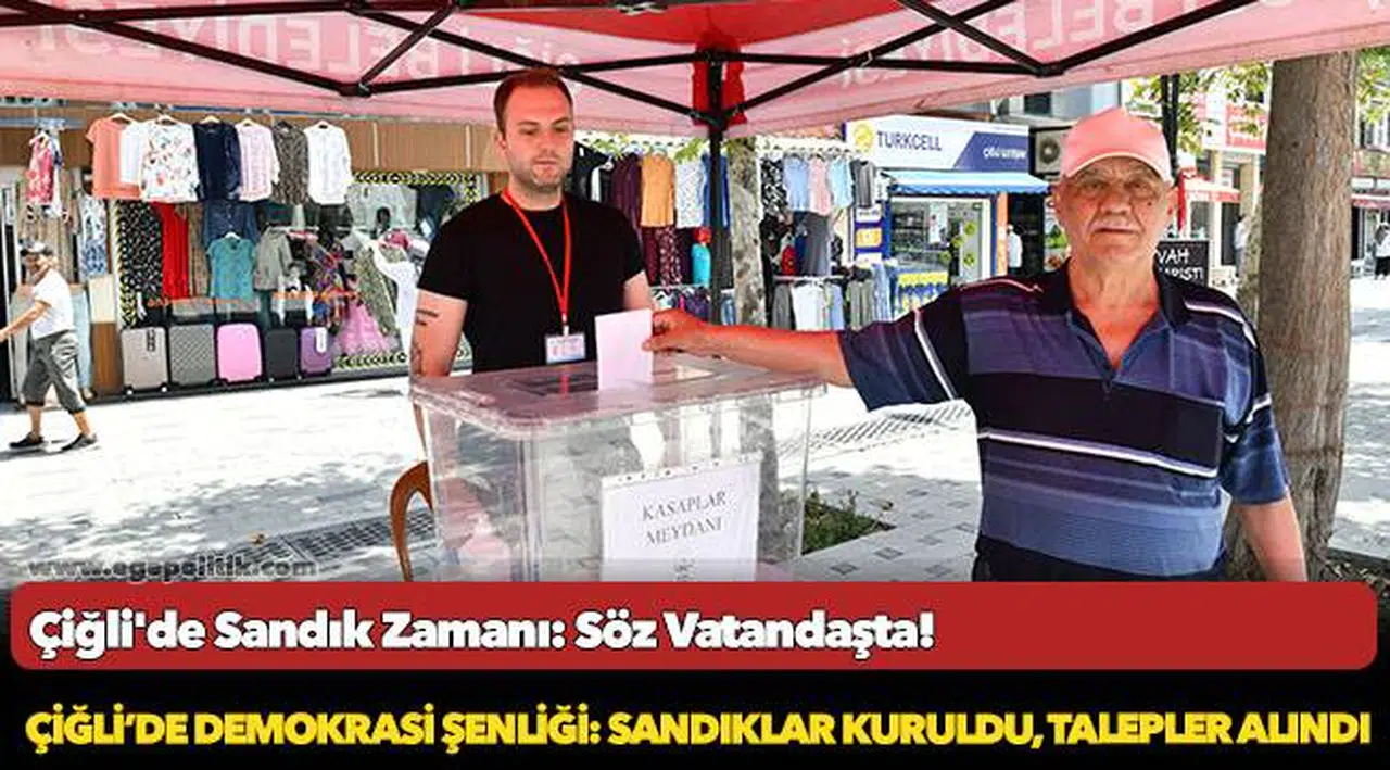 Çiğli’de Demokrasi Şenliği: Sandıklar Kuruldu, Talepler Alındı