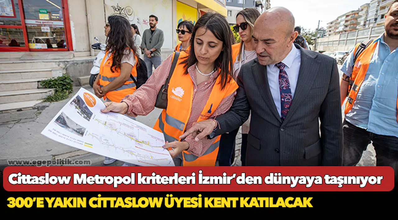 Cittaslow Metropol kriterleri İzmir’den dünyaya taşınıyor