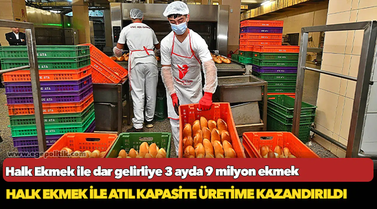 Halk Ekmek ile dar gelirliye 3 ayda 9 milyon ekmek