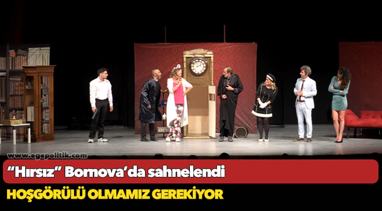 “Hırsız” Bornova’da sahnelendi