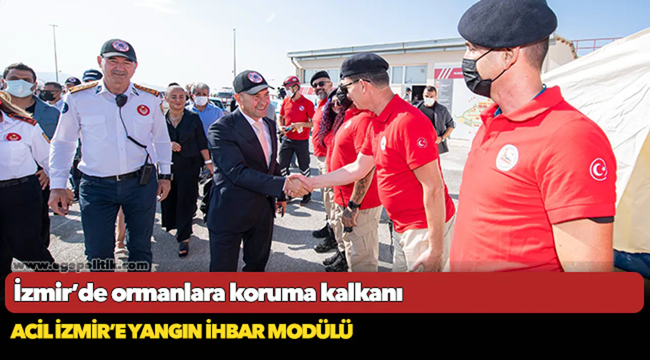 İzmir’de ormanlara koruma kalkanı