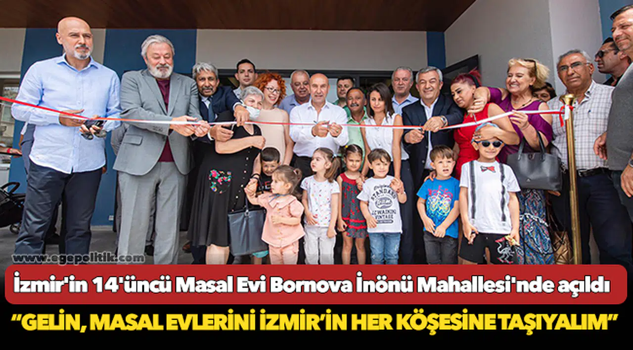 İzmir'in 14'üncü Masal Evi Bornova İnönü Mahallesi'nde açıldı