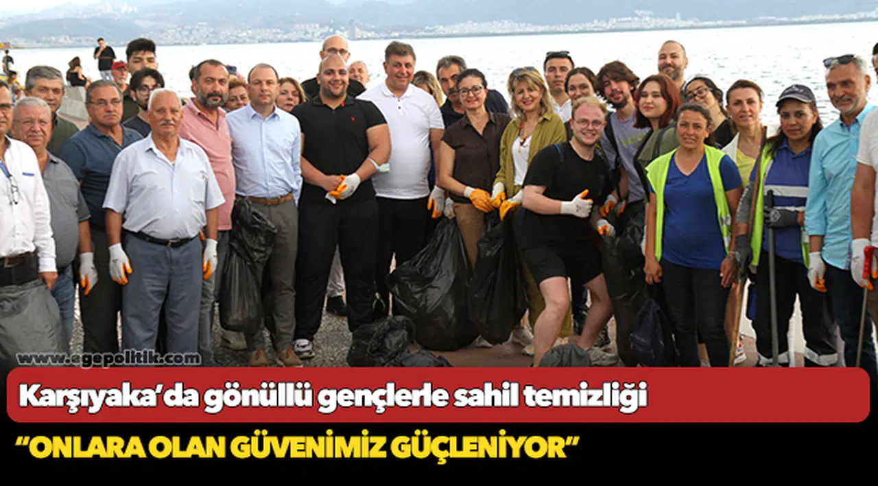 Karşıyaka’da gönüllü gençlerle sahil temizliği