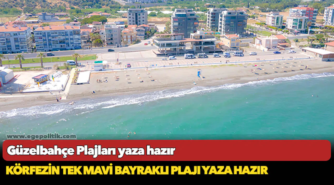 Körfezin Tek Mavi Bayraklı Plajı Yaza Hazır