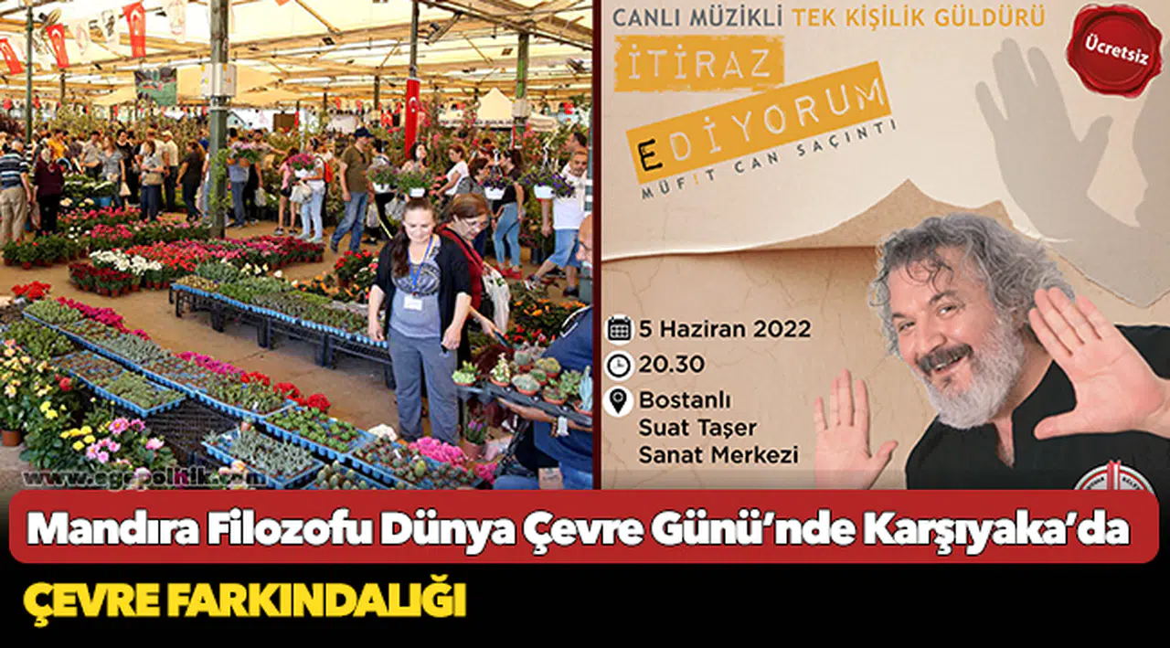Mandıra Filozofu Dünya Çevre Günü’nde Karşıyaka’da